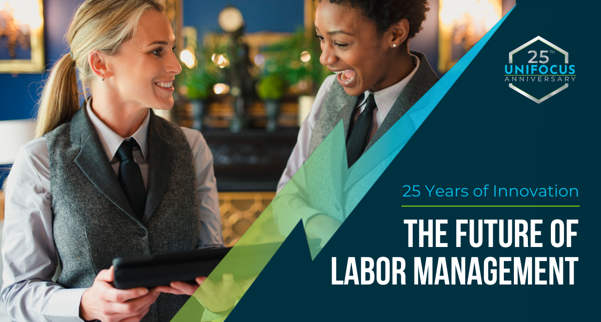 Unifocus' 25th Anniversary: Transforming Labor Management and Inspiring the Future