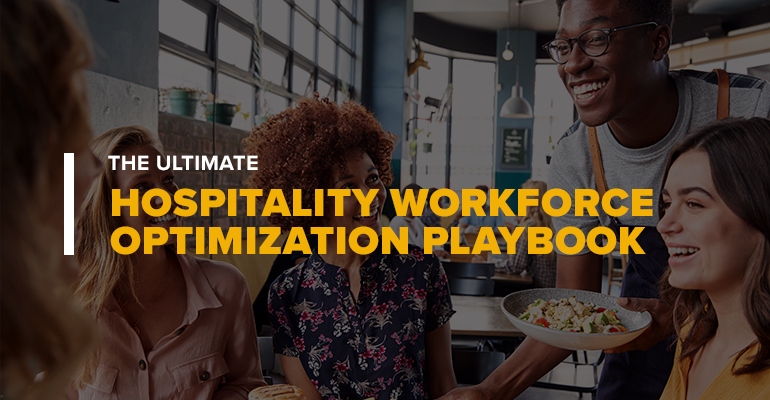 UF_Blog_The-Ultimate-Hospitality-Workforce-Optimization-Playbook