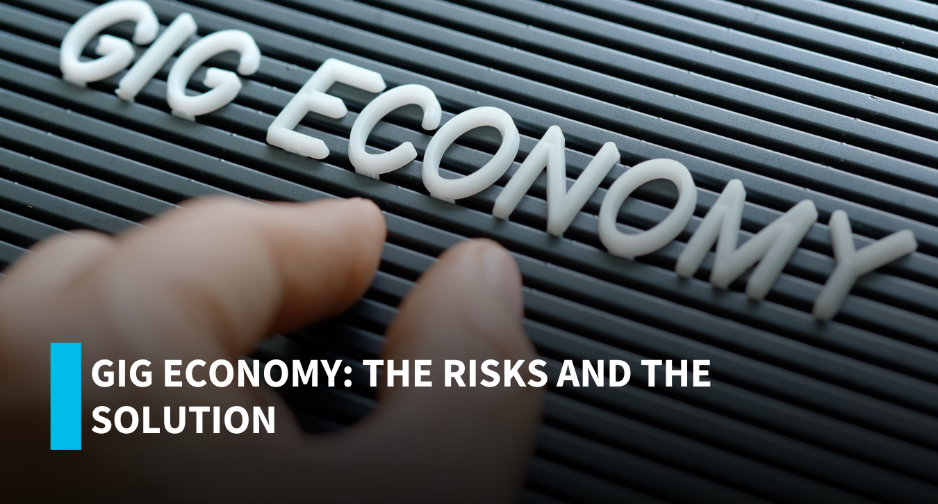 Gig Economy - The Risks and the Solution