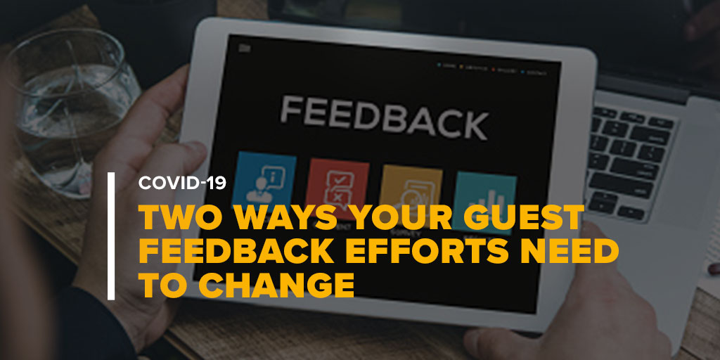 Person Holding Tablet For Guest Feedback With Text: Two Ways Your Guest Feedback Efforts Need to Change in Today’s Environment