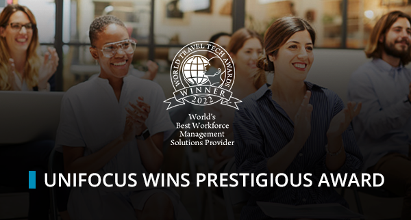 Unifocus Named World’s Best Workforce Management Solutions Provider by the World Travel Tech Awards