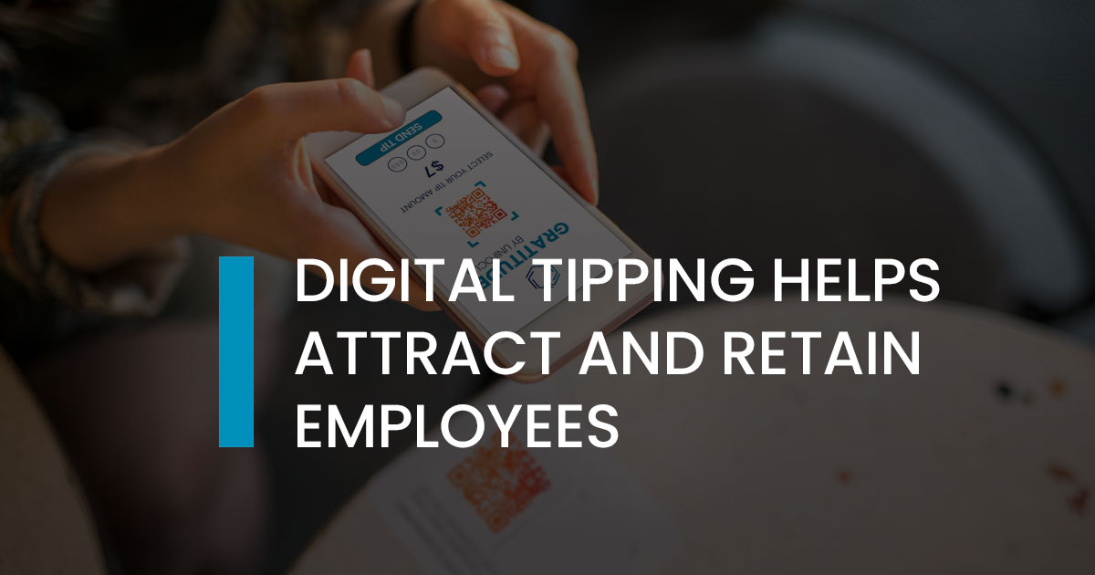 Digitalized Tipping Practices: Meeting the Financial Needs of 21st Century Hospitality Employees