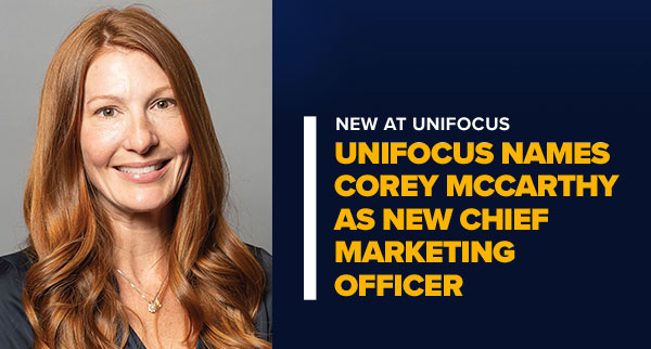 Corey McCarthy Headshot with Text: New at UniFocus | UniFocus Names Corey McCarthy as New Chief Marketing Officer