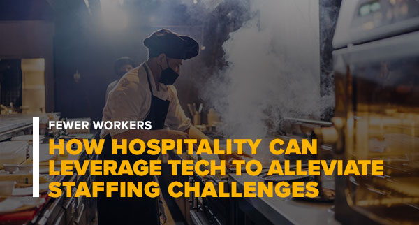 Chef Working in the Kitchen With Text How Hospitality Can Leverage Tech To Alleviate Staffing Challenges